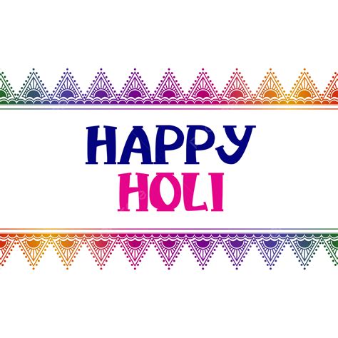 Happy Holi Festival Vector Png Images Happy Holi Greeting Festival Of