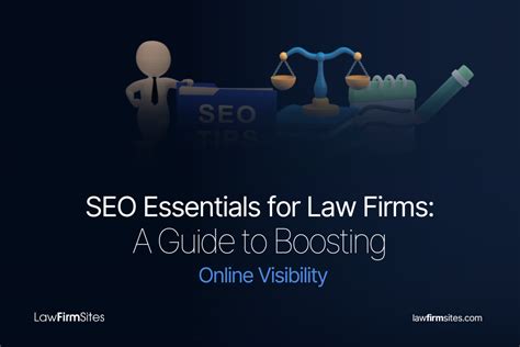 Essential Seo For Law Firms A Guide To Boosting Online Visibility