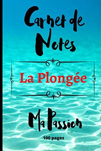 Carnet De Notes La Plongée Sous Marine Ma Passion Journal à remplir