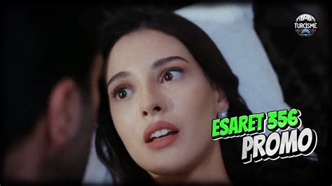 Esaret Capcana Iubirii Ep Promo Subtitrat In Romana Seriale