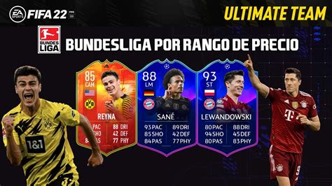 MEJORES JUGADORES BUNDESLIGA POR RANGO DE PRECIO FIFA 22 ACTUALIZADO