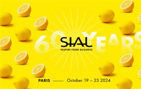 SIAL Paris fêtera ses 60 ans en octobre 2024 lors d une édition