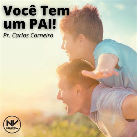 VOCÊ TEM UM PAI Nova Vida Bonsucesso