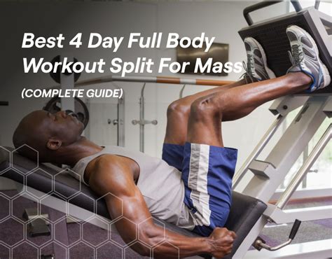 Best Day Full Body Workout Split For Mass Complete Guide Fitbod