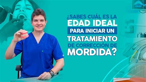 Cu L Es La Edad Ideal Para Iniciar Un Tratamiento De Ortodoncia