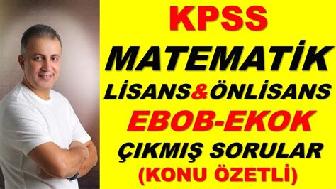 EBOB EKOK ÇIKMIŞ SORULAR KONU ÖZETLİ YouTube