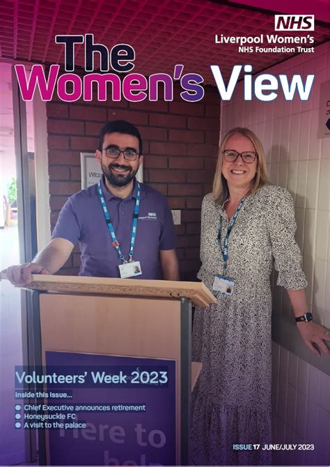 The Womens View June July 2023 Liverpool Womens Nhs Foundation Trust