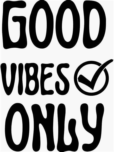 Good Vibes Only Motivational Inspirational Sticker For Sale By