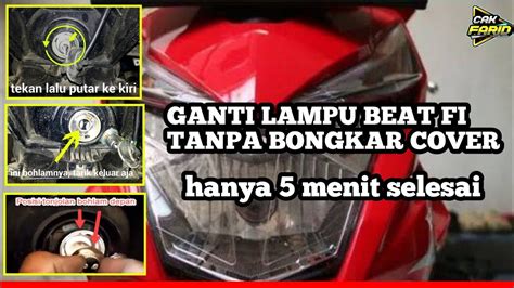 Ganti Lampu Bohlam Honda Beat Fi Tanpa Bongkar Cover 5 Menit Beresss