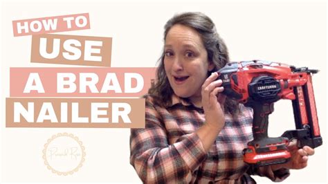 How To Use A Brad Nailer Youtube