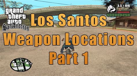 Gta San Andreas Los Santos Weapon Locations Youtube