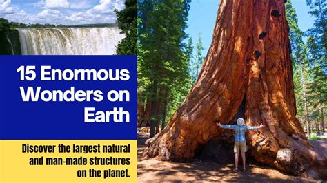 Exploring Earth S Giants 15 Astonishing Marvels You Won T Believe