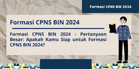 Formasi Cpns Bin Pertanyaan Besar Apakah Kamu Siap