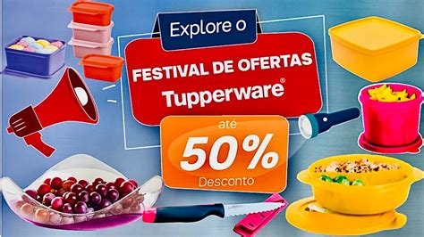 Festival De Ofertas Da Hora Tupperware Semana E Vitrine