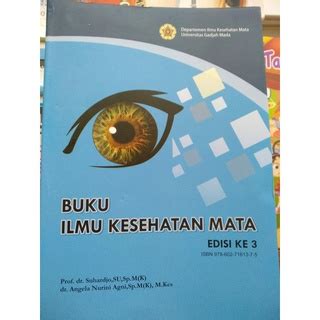 Jual BUKU ILMU KESEHATAN MATA FK UGM Edisi 3 Prof Dr Soehardjo SU