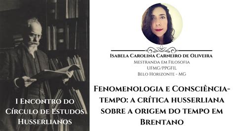 Fenomenologia E Consci Ncia Tempo A Cr Tica Husserliana Sobre A Origem