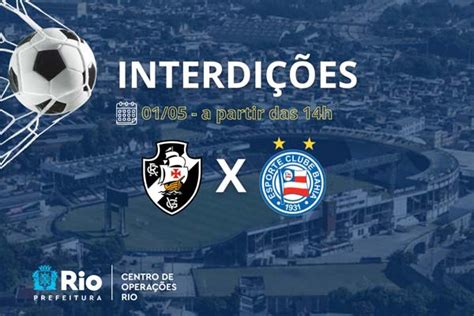 Interdi Es Para O Jogo Do Campeonato Brasileiro Entre Vasco E Bahia