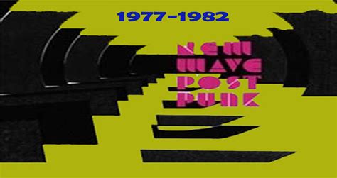 Post Punk And New Wave Heroes Post Punk And New Wave Heroes 1977 1982