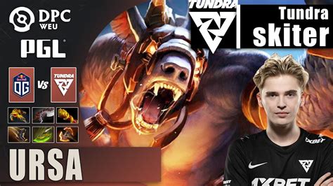 OG Vs TUNDRA TI 11 CHAMPION SKITER URSA HARD CARRY DPC 2023 WEU