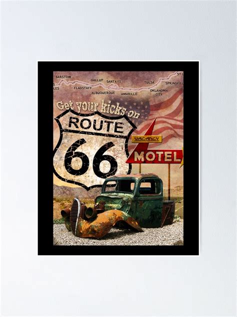 Get Your Kicks On Route 66 Classic Poster For Sale By SolPixieDust66