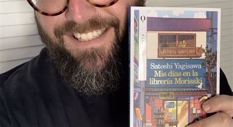 Reseña Mis días en la librería Morisaki de Satoshi Yagisawa Los