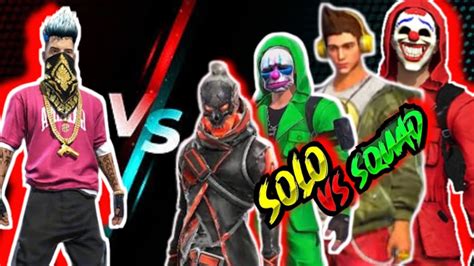 Solo Vs Squad 😱🔥season 2 Vs 4 Pro Players🤯freefire Video Youtube