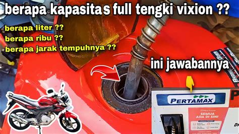 Kapasitas Tengki Bensin Yamaha Vixion Dan Perhitungan Jarak Tempuh Per