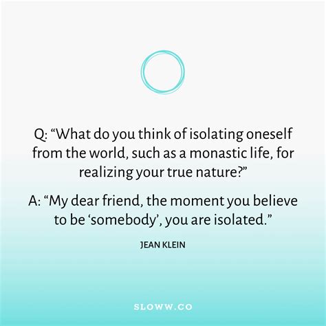 50+ Jean Klein Quotes on Self-Inquiry, Knowing, Silence, & More | Sloww