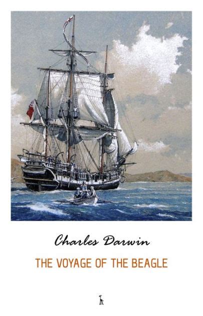 The Voyage of the Beagle by Charles Darwin, Paperback | Barnes & Noble®