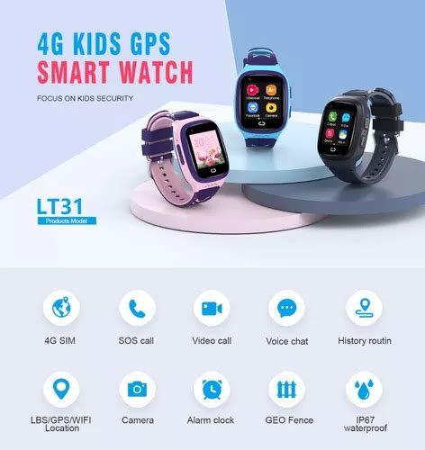 Smartwatch Reloj Lt31 Para Niños Rastreo Gps 4g Con Camara en venta en