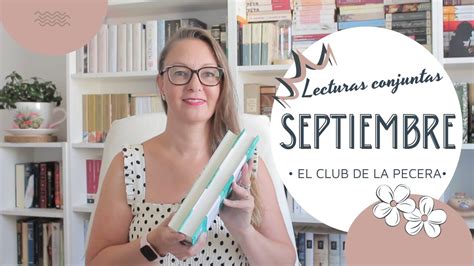 Lecturas Conjuntas SEPTIEMBRE 2022 Club De Lectura El Club De La