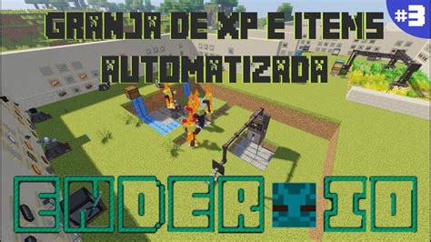 Ender Io Tutorial Powered Spawner Granja De Exp E Items