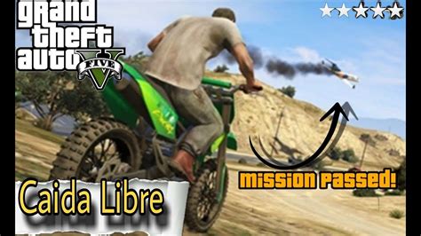 Caida Libre Mission Passed Gta 5 Mission YouTube