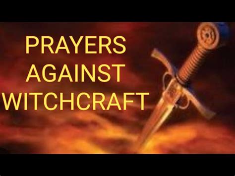 Powerful Prayers Against Witchcraft Spiritual Warfare Lion Of Judah