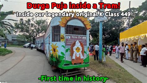 Durga Puja In Tram Inside K Class 449 Tramisane Specials 14