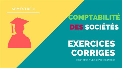 Exercices Corrig S De Comptabilit Des Soci T S