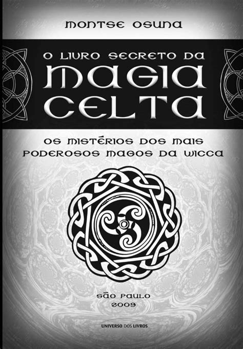 O LIVRO SECRETO DA MAGIA CELTA Wiki Encantar Biblioteca Esotérica Amino