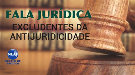 Fala Jur Dica Excludentes Da Antijuridicidade Youtube