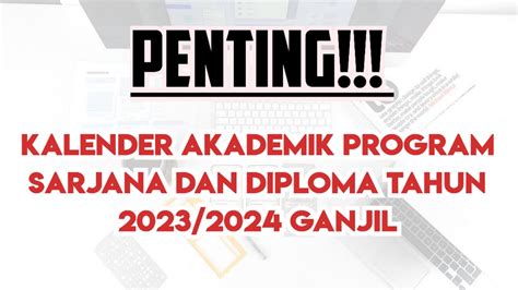 PENTING Kalender Akademik Program Sarjana Dan Diploma Tahun 2023