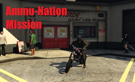 Ammu Nation Mission Gta5