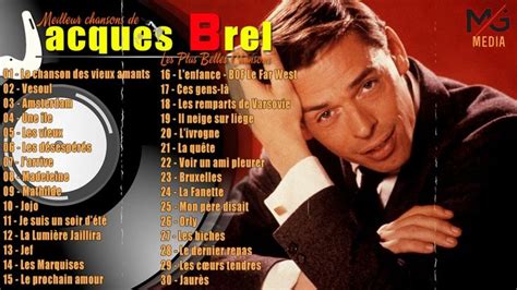 Jacques Brel Les Plus Belles Chansons Meilleur Chansons De Jacques