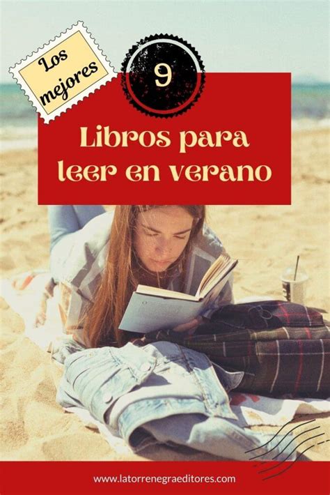 Los 9 Mejores Libros Para Leer En Verano La Torre Negra Editores