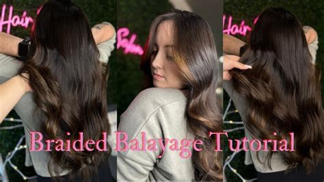 How To Braided Balayage Braided Balayage Technique Youtube