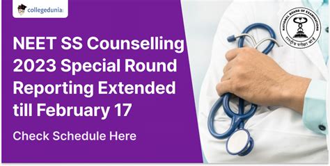 NEET SS Counselling 2023 Special Round Reporting Extended Till February