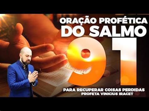 ORE 7 VEZES O SALMO 91PARA RECUPERAR O QUE SE PERDEU RESTAURAR