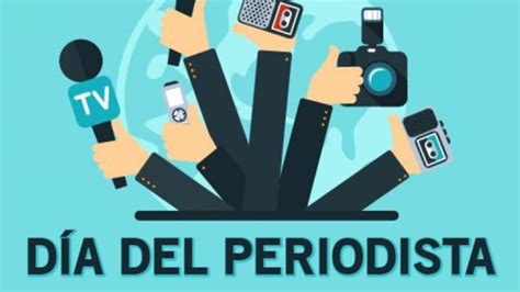 Día del Periodista Frases para celebrar a todos los periodistas este 9