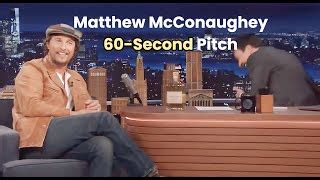 Matthew McConaugheys 60 SECOND ELEVATOR PITCH For Success SynthMind