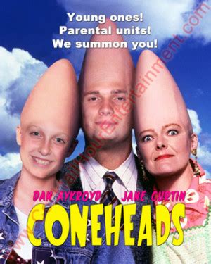 Coneheads Funny Movie Quotes. QuotesGram