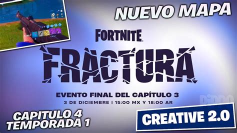 Evento Final Nuevo Capitulo Temporada Nuevo Mapa Modo En