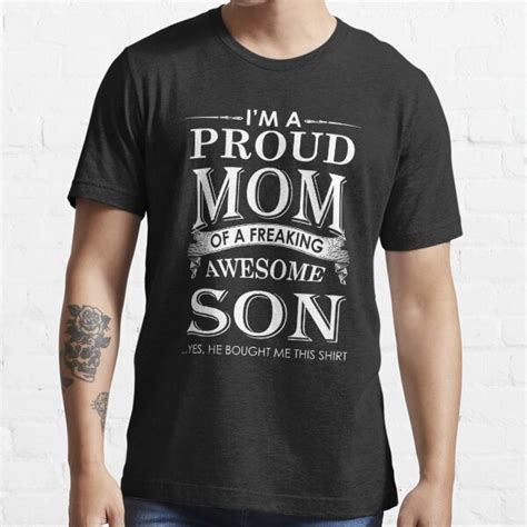 Im A Proud Mom Of A Freaking Awesome Son T Shirt By Beatdesigns